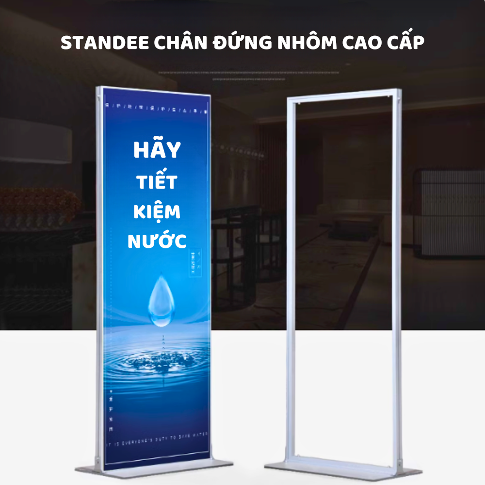 Standee nhôm chân đứng cao cấp - Bền bỉ, sang trọng, hiện đại